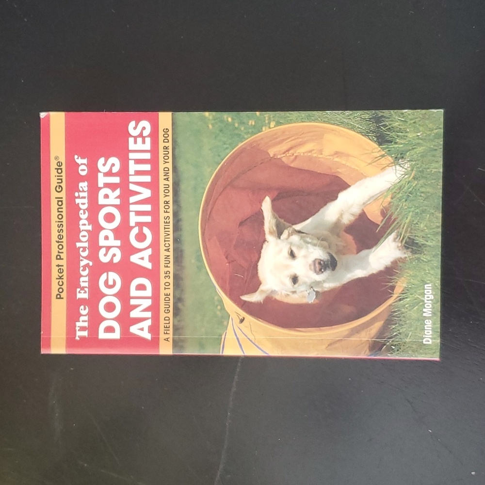 The Encyclopedia of DOG SPORTS AND ACTIVITIES (Book)